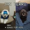 Jan Terri - Songs for Hope