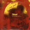 Slipknot - Vermilion Pt. 2