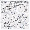 Yair Elazar Glotman - Speculative Memories