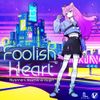 Nyanners - Foolish Heart
