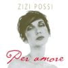 Zizi Possi - Per Amore