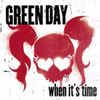 Green Day - When It's Time