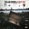 Talib Kweli - Get By