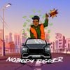 Dougie B - Nobody Bigger