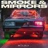 Miiesha - Smoke & Mirrors