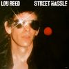 Lou Reed - Street Hassle