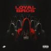 Lil Durk Presents: Loyal Bros 2