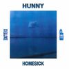 HUNNY - Homesick