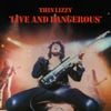 Thin Lizzy - Live and Dangerous