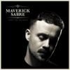 Maverick Sabre - Lonely Are the Brave (Mav's Version)