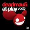 deadmau5 - At Play Vol. 5
