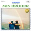 Pelikanen & Cosmo Swain - Min broder (han &auml;r fin)