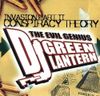 DJ Green Lantern - Invasion Part II: Conspiracy Theory