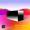 Dayglow - Life In Motion