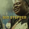 BigXthaPlug - Big Stepper