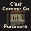 Paramore - C&rsquo;est Comme &Ccedil;a