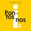 Os Quatro e Meia - Pontos nos Is