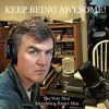 The Very Nice Interesting Singer Man - Keep Being Awesome!