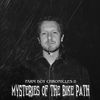 DJ Lucas - Mysteries of the Bike Path (Farm Boy Chronicles II)