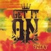 Ozeky - Get It On