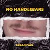 Logan Paul - No Handlebars