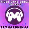 TryHardNinja - Video Game Songs, Vol. 3