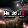 TCMusic! - Mandela! 2: The Other Side