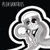 Pleasantries - Pleasantries