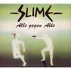 Slime - Alle gegen Alle