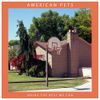 American Pets - Doing the Best We Can