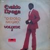 Evaldo Braga - O &iacute;dolo negro: Vol. 2
