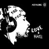Aceyalone - Love & Hate