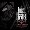 Kevin Gates - THE LUCA BRASI STORY (A DECADE OF BRASI)