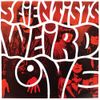 The Scientists - Weird Love