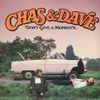 Chas & Dave - Don't Give A Monkey's...