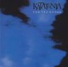 Katatonia - Saw You Drown