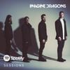 Imagine Dragons - Imagine Dragons (Spotify Sessions)