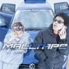 Mall Boyz - Mall Tape