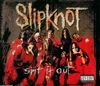 Slipknot - Spit It Out