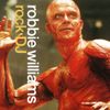 Robbie Williams - Rock DJ