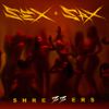 Shrezzers - SEX & SAX
