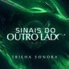Saint Juvi - Sinais do Outro Lado (Trilha Sonora Original)