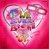 Mae Stephens - If We Ever Broke Up
