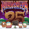 Trey Parker, Matt Stone, Primus & Ween - South Park The 25th Anniversary Concert