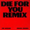 The Weeknd - Die For You (Remix)