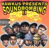 Various Artists - Rawkus Presents Soundbombing II