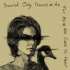 Ben Redlawsk - sound only travels as far as we care to hear