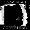 Doom Beach - Copperhead