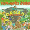 Furacão 2000 - Tornado Muito Nervoso 2
