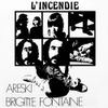 Brigitte Fontaine & Areski Belkacem - L'incendie